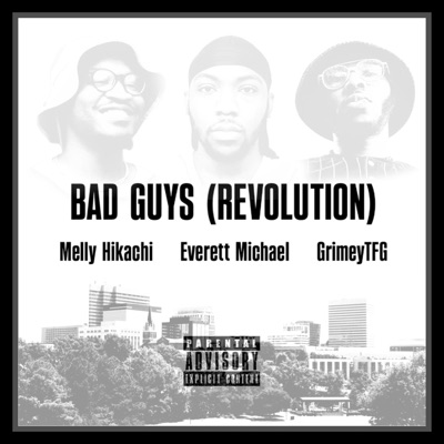Bad Guys (feat. Melly Hikachi & GrimeyTFG) - Single