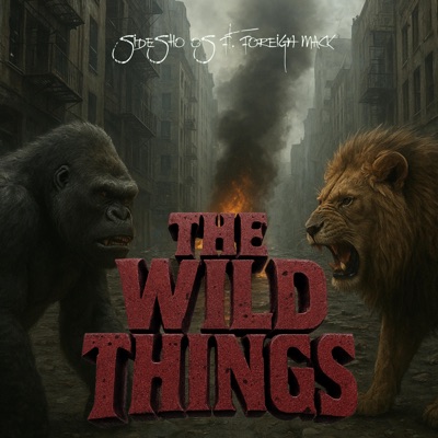 Wild things (feat. Foreign mack) - Single