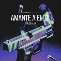 Amante a ello (feat. Yoanmusik) - Single - Carlos Bladi