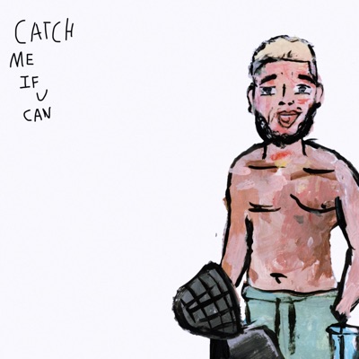 catch me if u can - Single