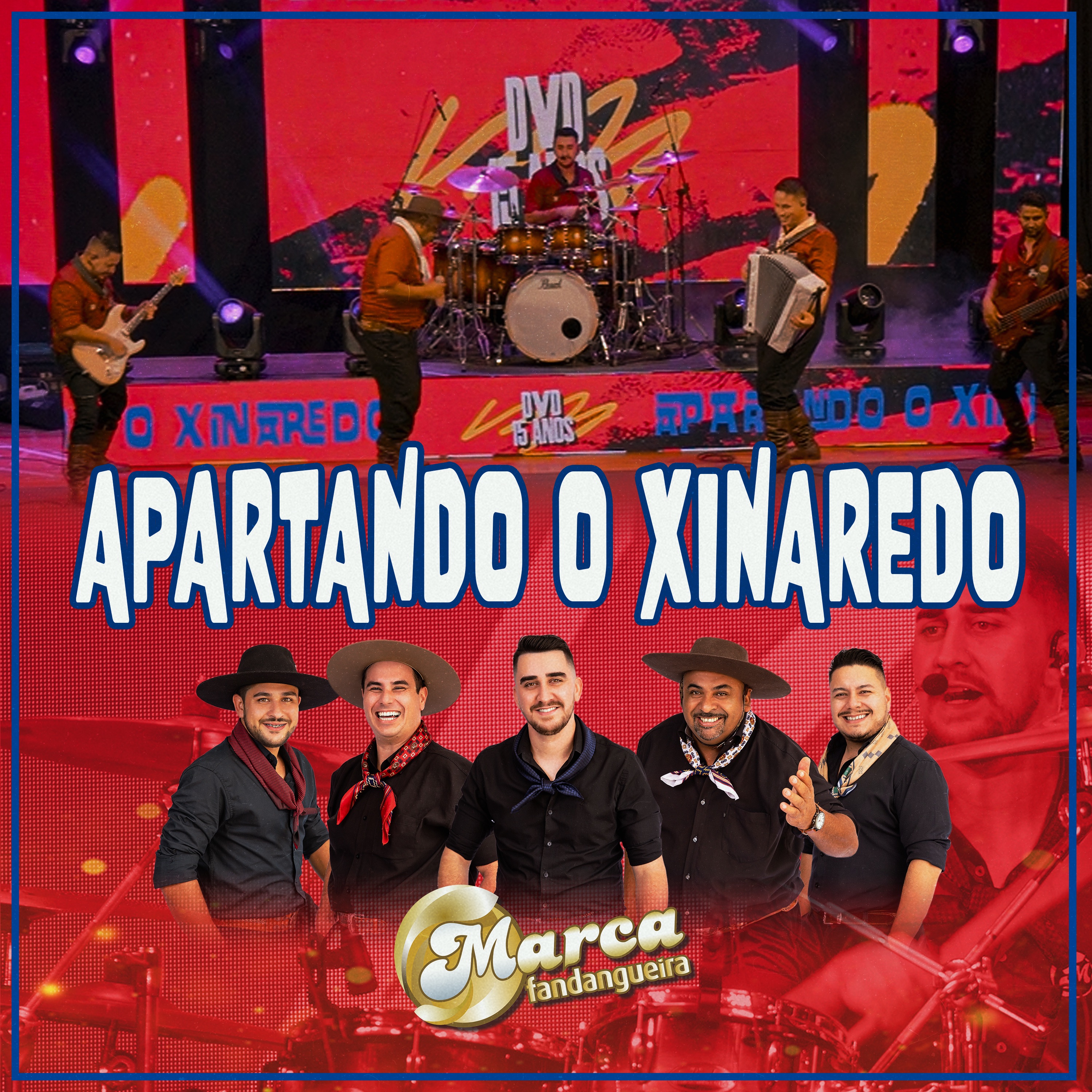 Apartando o Xinaredo - 15 Anos (Ao Vivo) - Single