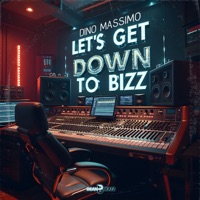 Let's Get Down To Bizz - Single - Dino Massimo