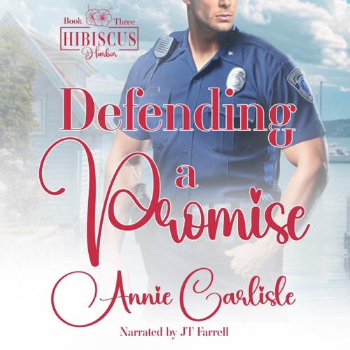 Defending a Promise: Hibiscus Harbor, Book 3 (Unabridged) cover