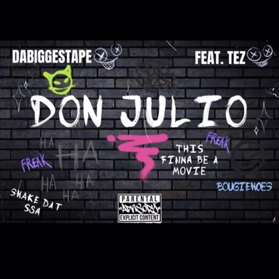Don Julio (feat. Tez) - Single