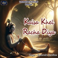 Kaisa Khel Racha Diya - Single - Gyanendra Sardhna