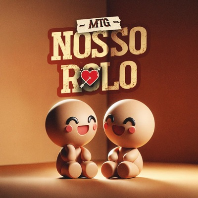 Mtg - Nosso Rolo (feat. felipe e rodrigo) - Single