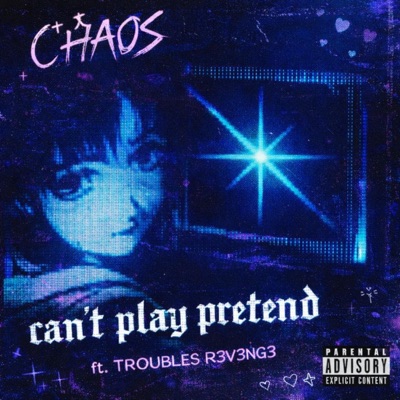 can't play pretend (feat. troubles r3v3ng3) - Single
