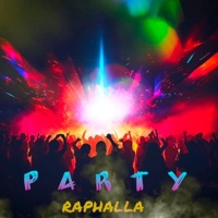 Party - Single - Raphalla
