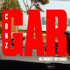 Gar (feat. Bouncey Rhyxodus) Conz