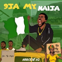 9ja My Naija - Single - Innocent OG