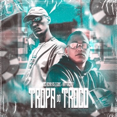 Tropa Do Troco - Single