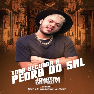 Toda Segunda a Pedra do Sal (feat. MC Andrezinho no Beat) - Single