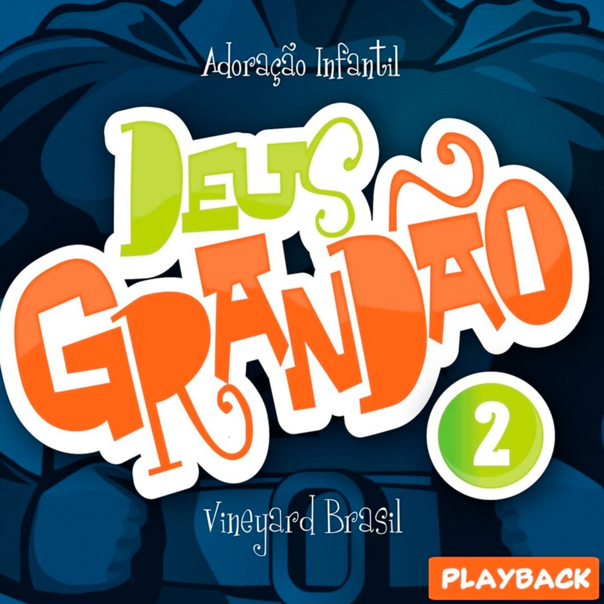 Deus Grandão, Vol. 2 (Playback)