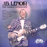 J.B. Lenoir - Man, Watch Your Woman
