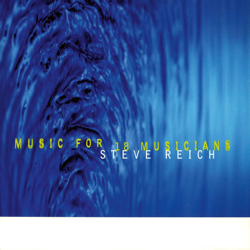 Music for 18 Musicians - Steve Reich Ensemble Cover Art