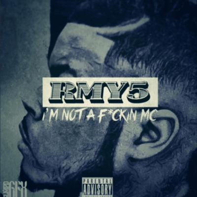 I'm Not A F*ckin' MC (2014)