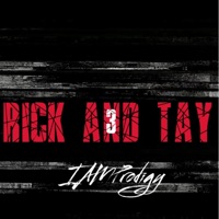 Rick & Tay 3 - Single - IAMProdigy