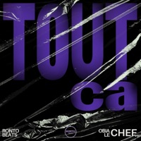 TOUT CA - Single - Ronto beats & Obia le Chef