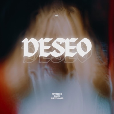 DESEO (feat. DNVR OFICIAL) - Single