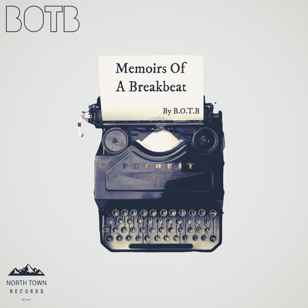Memoirs Of A Breakbeat - EP