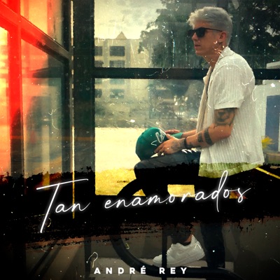 Tan Enamorados - Single