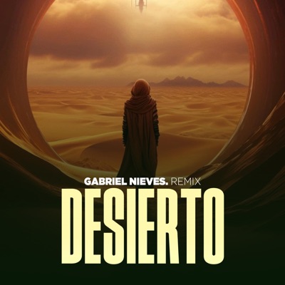 Gabriel Nieves - Desierto (Remix Version)