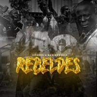 Rebeldes - 12FUROS & BADIBANZELO