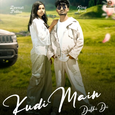 Kudi Main Delhi Di - Single