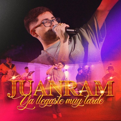 YA LLEGASTE MUY TARDE (En vivo) - Single
