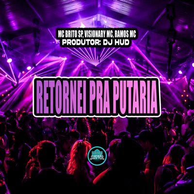Retornei pra Putaria (feat. MANSÃO SPACE FUNK) - Single