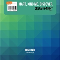 Dream-N-Night - Single - Mart, King MC & DiscoVer.