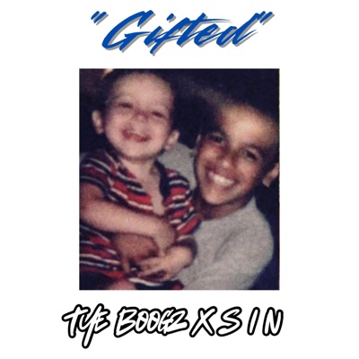GIFTED (feat. S I N) - Single