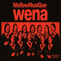 Wena - Single - MellowMusiQue