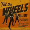 Till The Wheels Fall Off