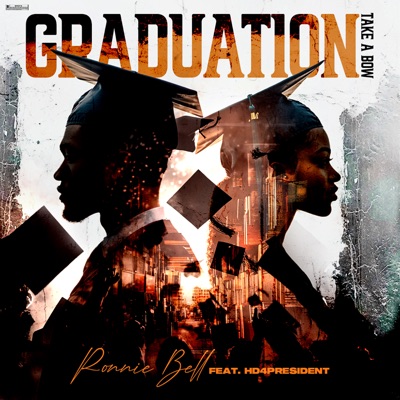 Graduation (Take a Bow) [feat. Hd4president] - Single