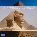 LEGENDARY: The Prelude - EP