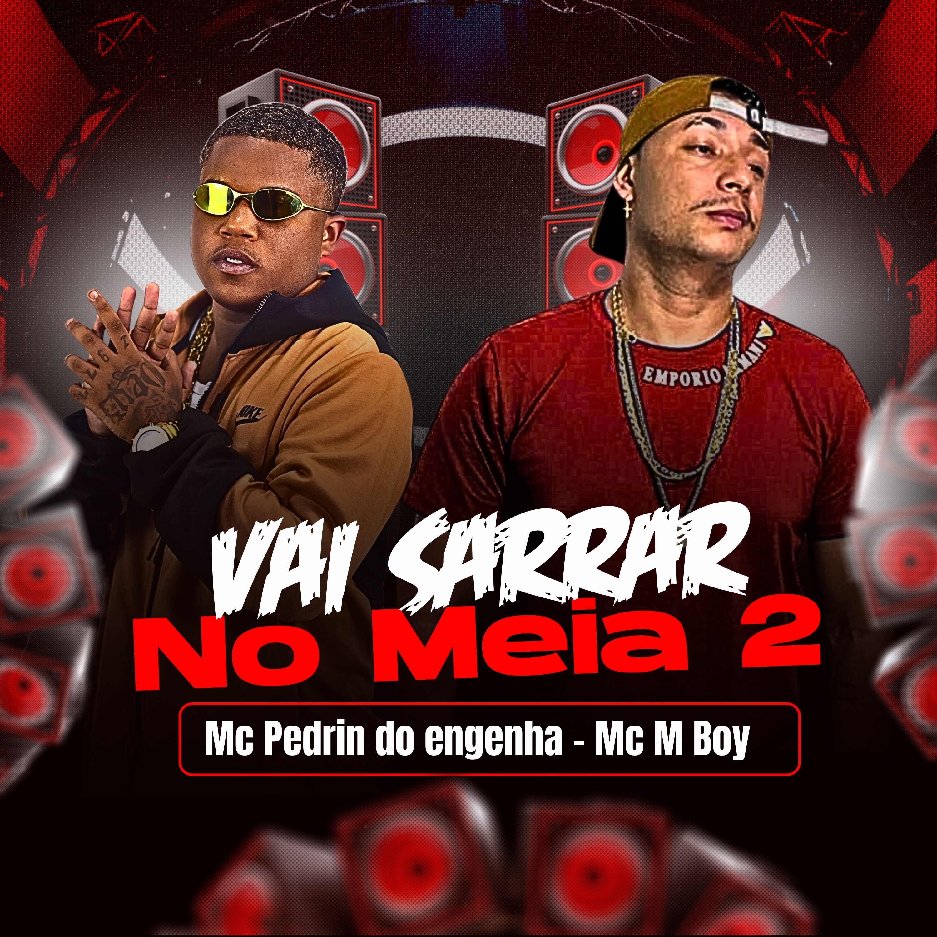 Vai Sarrar no Meia 2 - Single by MC M boy & MC PEDRIN DO ENGENHA album cover