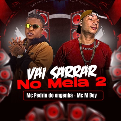 Vai Sarrar no Meia 2 - Single