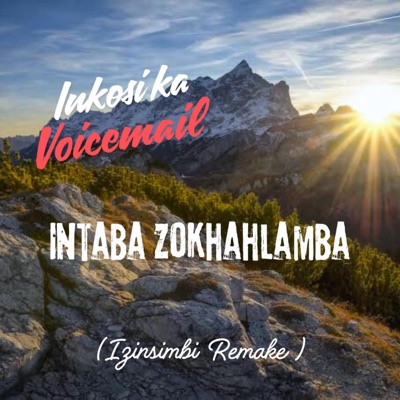 Intaba zokhahlamba (izinsimbi remake) - Single