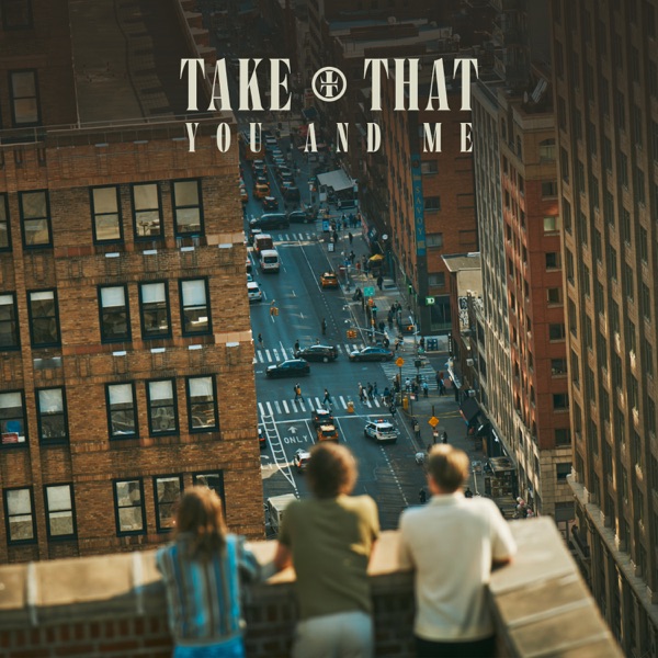 Take That - You & Me