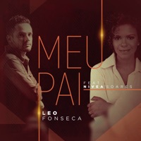 Meu Pai (Acústico) [feat. Nívea Soares] - Single - Leo Fonseca