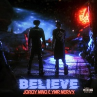 Believe (feat. YNR NERVY) - Single - Nino North