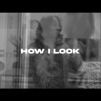 How I Look Freestyle - Single