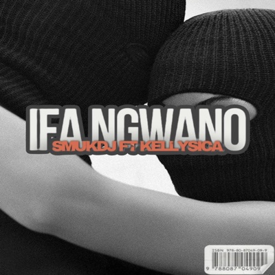 Ifa Ngwano (feat. Kellysica) - Single
