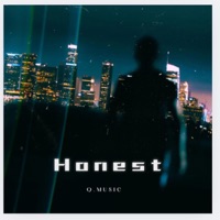 Honest (Open Verse) - Single - Q.MUSIC