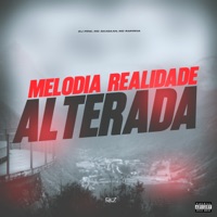 Melodia Realidade Alterada - Single - MC Gaagaah & MC Rafinha