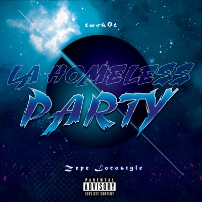La Homeless Party - Single