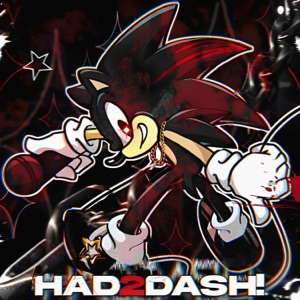 HAD2DASH! (feat. SSJ Twiin, txtsu, whatsaheart & WXSTSIDE) - Single