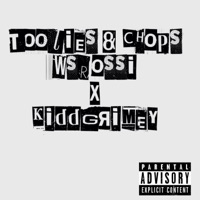 Toolies & chops (feat. KiddGrimey) - Single - WSROSSI
