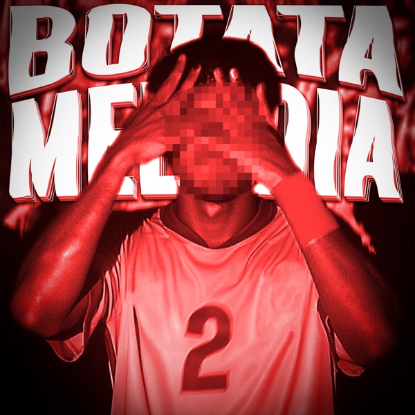 BOTATA MELODIA - EP